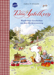 Tilda Apfelkern - Wunderbare Geschichten aus dem Heckenrosenweg - Cover