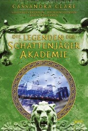 Legenden der Schattenjäger-Akademie - Cover