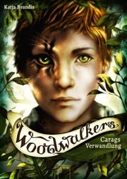 Woodwalkers (1). Carags Verwandlung - Cover