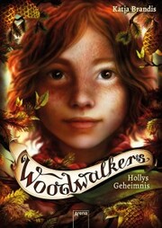 Woodwalkers (3). Hollys Geheimnis - Cover