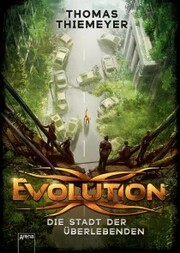 Evolution (1). Die Stadt der Überlebenden - Cover