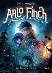 Arlo Finch (1). Im Tal des Feuers - Cover