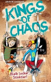 Kings of Chaos (3). Bleib locker, Stinktier! - Cover