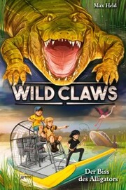 Wild Claws (2). Der Biss des Alligators - Cover