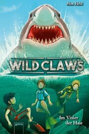 Wild Claws (3). Im Visier der Haie - Cover