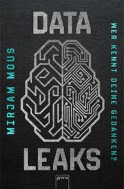 Data Leaks (2). Wer kennt deine Gedanken? - Cover