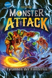 Monster Attack (4). Tyrannen der Finsternis - Cover