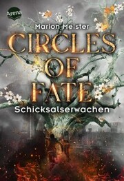Circles of Fate (4). Schicksalserwachen