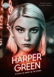 Harper Green - Be Brave. Be Angry. Be the Storm. - Cover