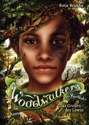 Woodwalkers - Die Rückkehr (Staffel 2, Band 3). Das Grollen der Löwin - Cover