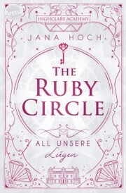 The Ruby Circle (2). All unsere Lügen - Cover