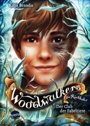 Woodwalkers - Die Rückkehr (Staffel 2, Band 4). Der Club der Fabeltiere - Cover