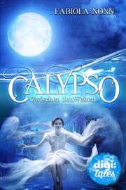 Calypso (1). Zwischen den Welten