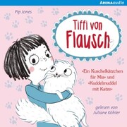 Tiffi von Flausch. 'Ein Kuschelkätzchen für Mia' und 'Kuddelmuddel mit Katze'