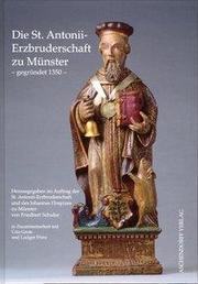 Die St.Antonii-Erzbruderschaft zu Münster, gegründet 1350