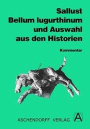 Bellum Iugurthinum und Auswahl aus den Historien - Cover