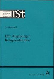 Der Augsburger Religionsfrieden - Cover