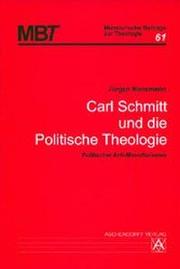 Carl Schmitt und die Politische Theologie