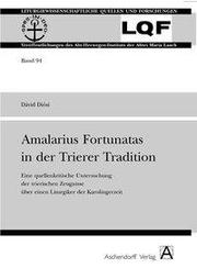 Amalarius Fortunatus in der Trierer Tradition - Cover