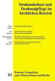 Essener Gespräche zum Thema Staat und Kirche / Denkmalschutz und Denkmalpflege im kirchlichen Bereich