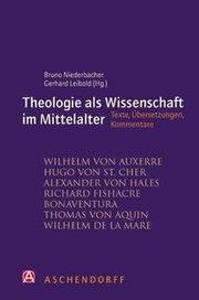 Theologie als Wissenschaft im Mittelalter