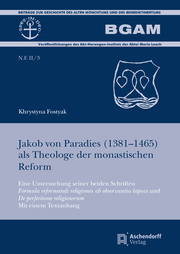 Jakob von Paradies (1381-1465) als Theologe der monastischen Reform - Cover