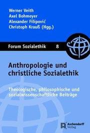 Anthropologie und christliche Sozialethik