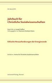 Jahrbuch für Christliche Sozialwissenschaften, Band 56 (2015)