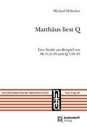 Matthäus liest Q