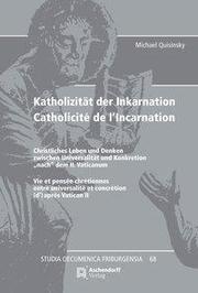 Katholizität der Inkarnation Catholicité de l'Incarnation - Cover