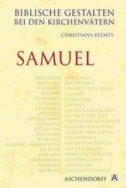 Biblische Gestalten bei den Kirchenvätern: Samuel
