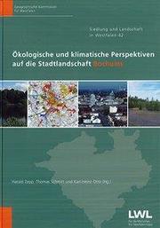 Ökologische und klimatische Perspektiven auf die Stadtlandschaft Bochums - Cover