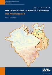 Höhenformationen und Höhen in Westfalen. Das Weserbergland