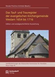 Das Tauf- und Trauregister der evangelischen Kirchengemeinde Weslarn 1654 bis 1716