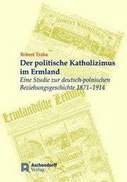 Der politische Katholizismus im Ermland - Cover