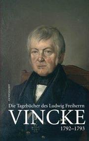 Die Tagebücher des Ludwig Freiherrn Vincke 1789-1844 Bd 2 - Cover