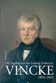 Die Tagebücher des Ludwig Freiherrn Vincke 5
