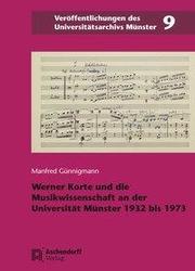 Werner Korte und die Musikwissenschaft an der Universität Münster 1932–1973