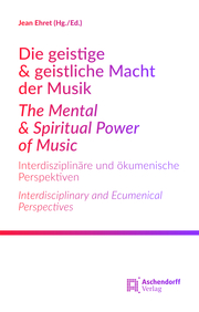 Die geistige & geistliche Macht der MusikThe Mental & Spiritual Power of Music