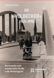 Die 'Wolbecker' 1945-1970