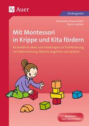 Mit Montessori in Krippe und Kita fördern - Cover
