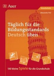 Täglich für die Bildungsstandards Deutsch üben - Cover