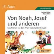 Von Noah, Joseph und anderen