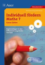 Individuell fördern Mathe 7 - Ganze Zahlen
