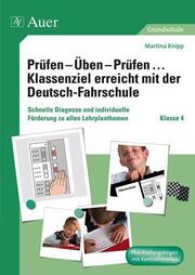 Prüfen - Üben - Prüfen Klassenziel erreicht mit der Deutsch-Fahrschule - Cover