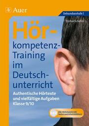 Hörkompetenz - Training im Deutschunterricht