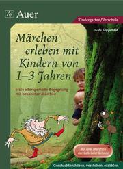 Märchen erleben mit Kindern von 1-3 Jahren - Cover