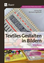 Textiles Gestalten in Bildern: Sticken - Cover