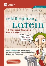 Lektürephase Latein: 10-Minuten-Training Grammatik - Cover