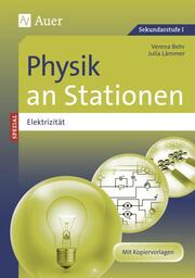 Physik an Stationen spezial: Elektrizität